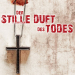 Der stille Duft des Todes